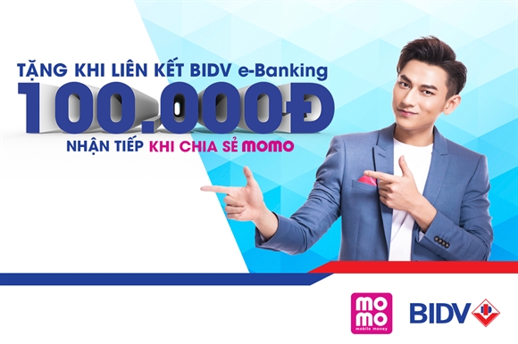 Hướng dẫn liên kế ví điện tử MoMo với BIDV nhận ngay 100.000đ